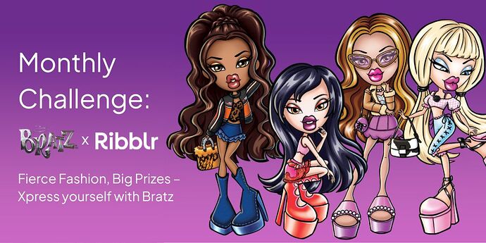Bratz x Ribblr challenge