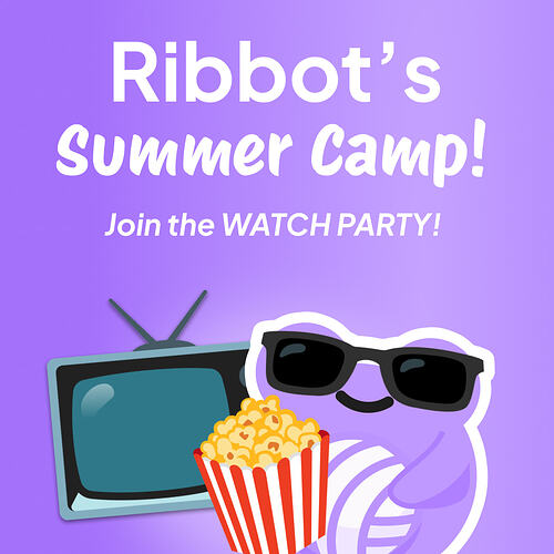 Ribbot's summer camp - commpost - watch party