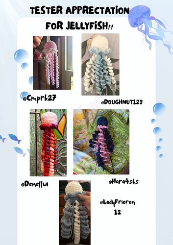 TESTER APPRECTATION FOR JELLYFISH!!