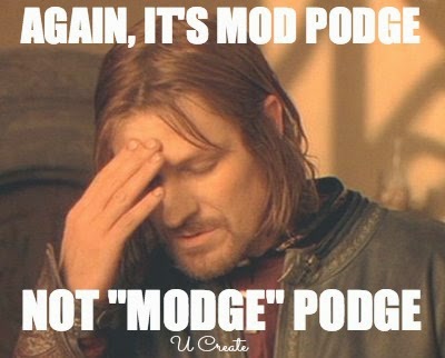 mod-podge-meme.jpg